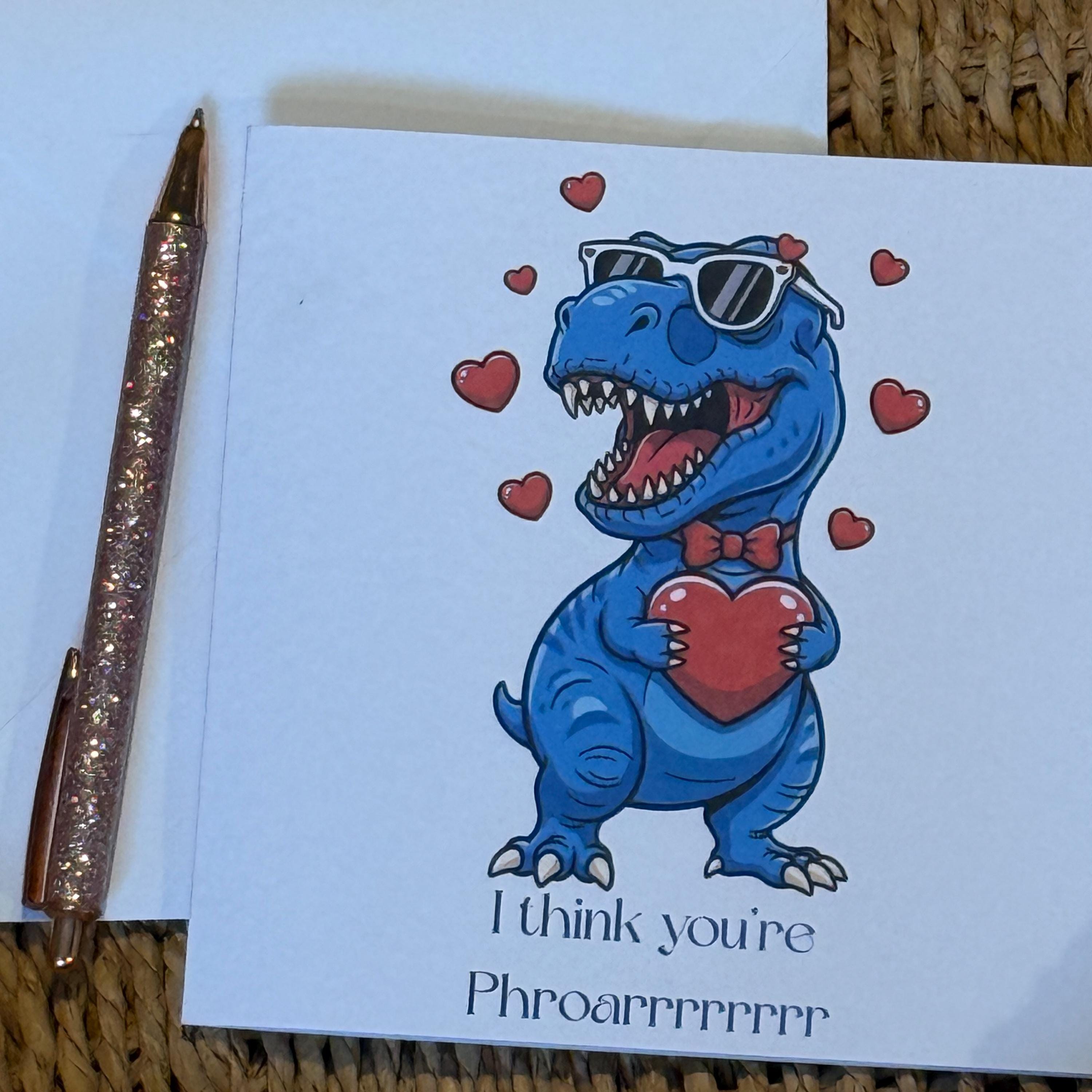 T-Rex Phroarrrrrrrr Dinosaur Valentine's Card- 6x6