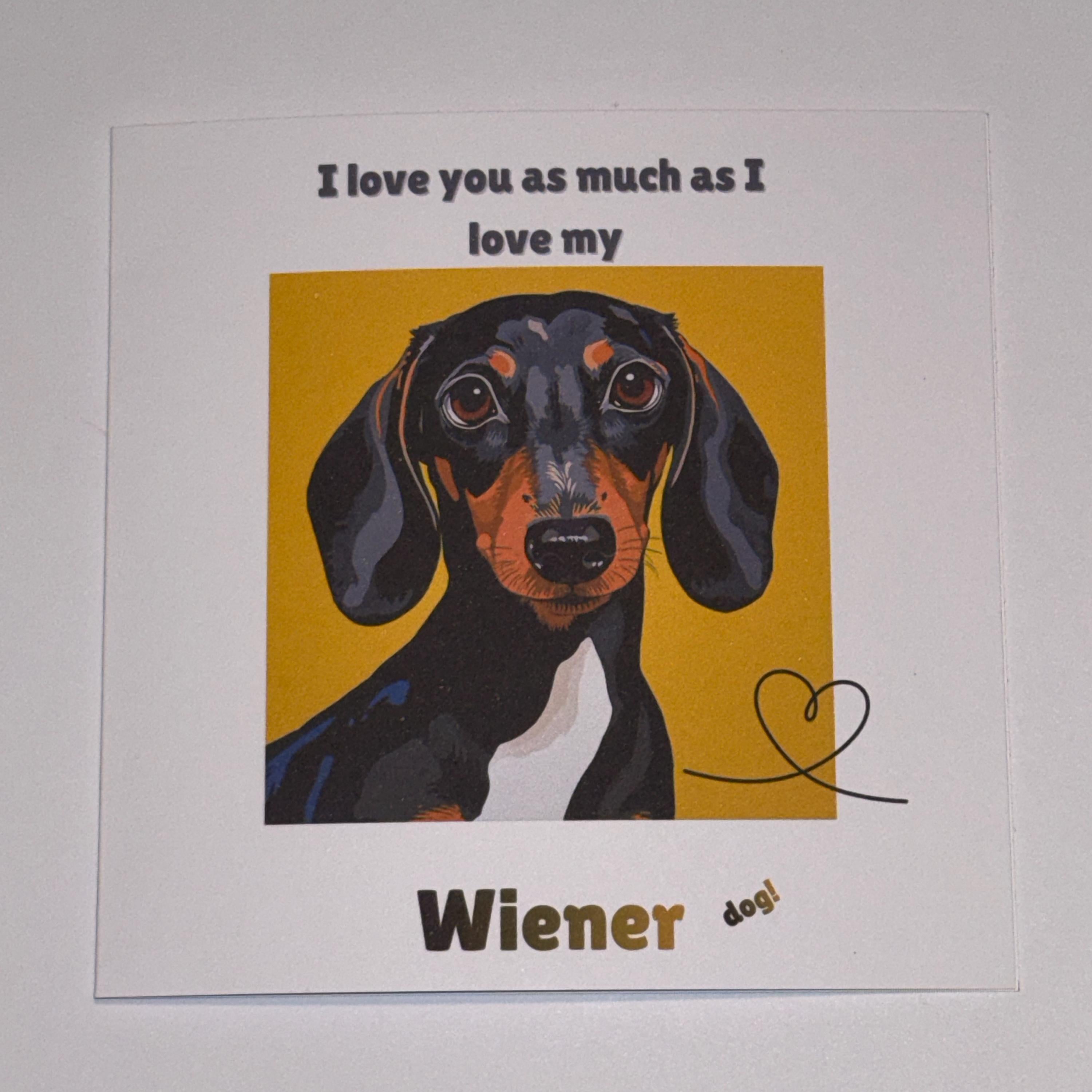 Funny Dachshund Valentines Card | Wiener Dog Love