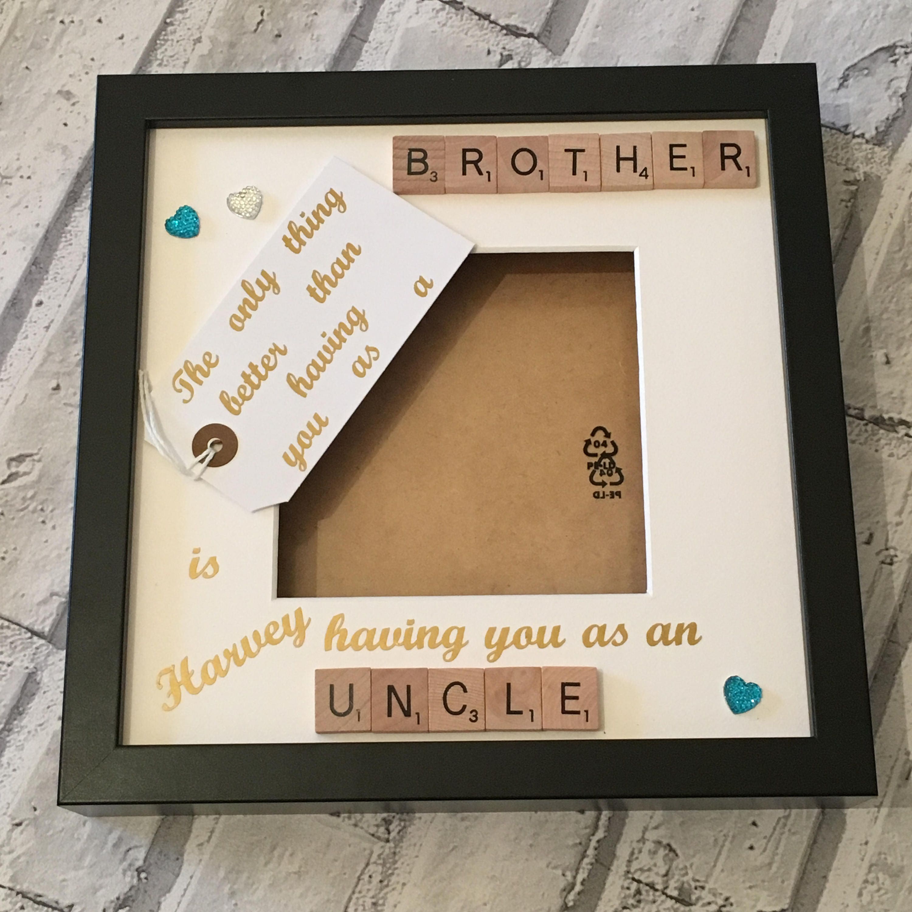 Uncle Brother Scrabble Art Photo Frame - The only thing better... - perfect gift from Nieces or Nephews