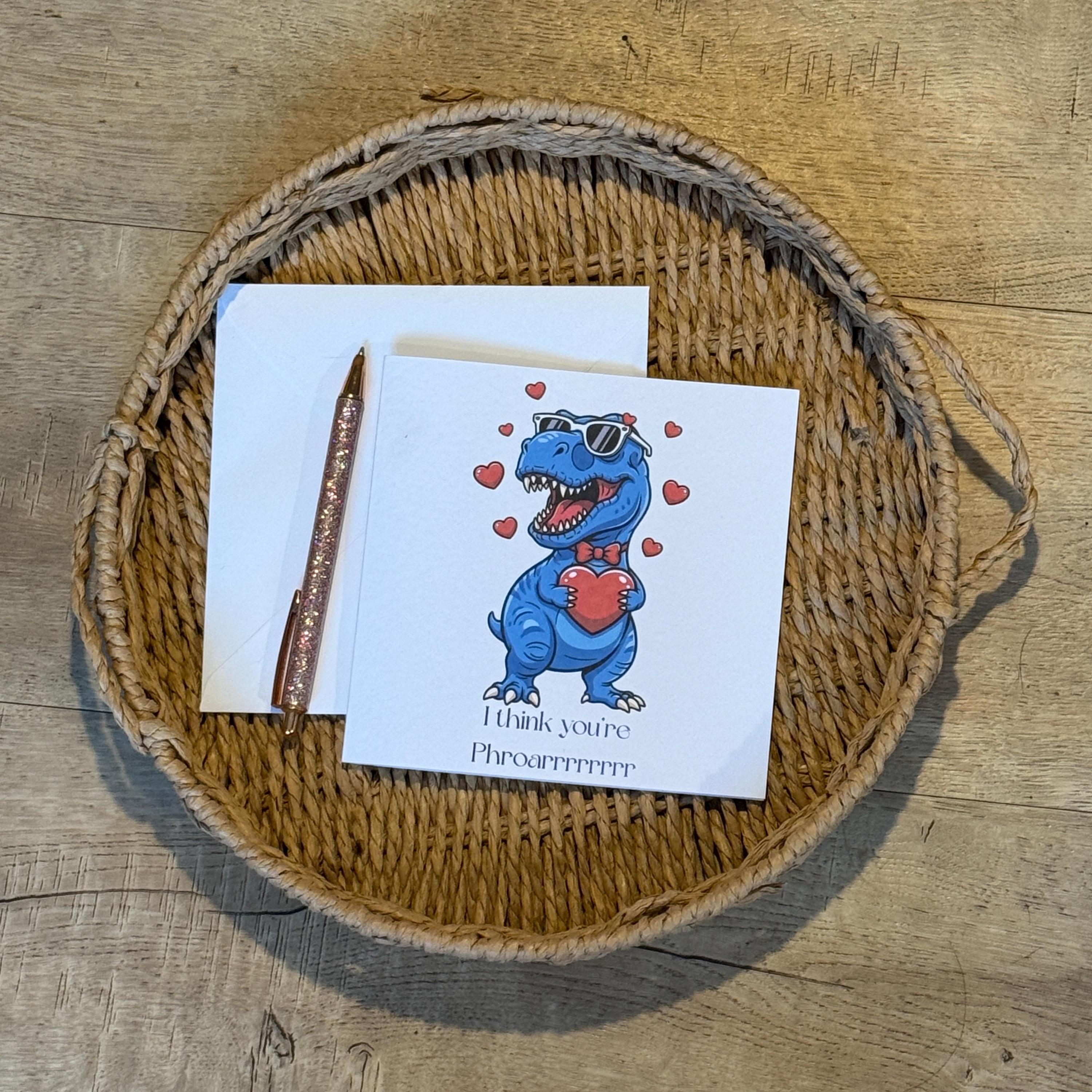 T-Rex Phroarrrrrrrr Dinosaur Valentine's Card- 6x6
