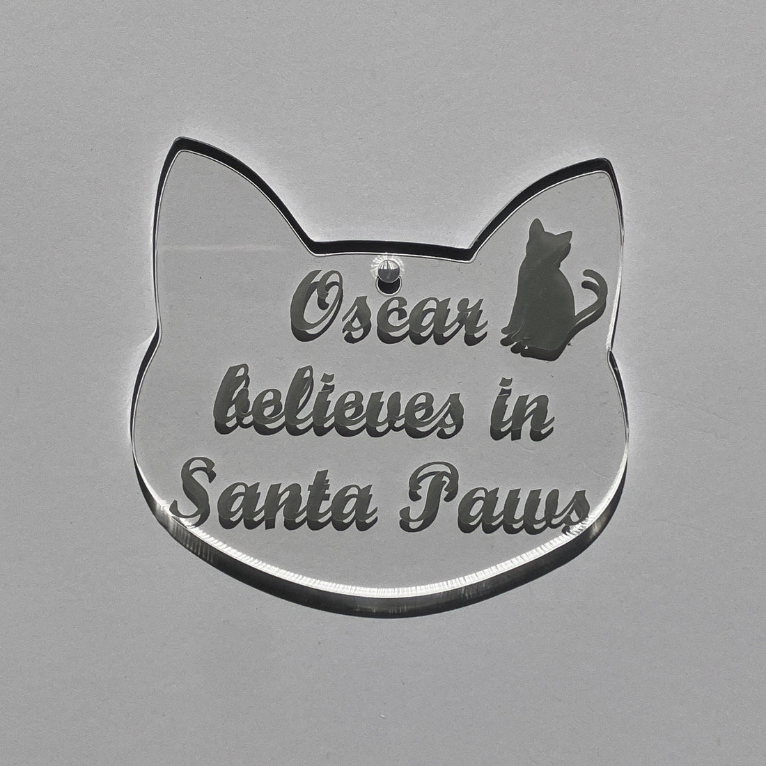 Cat Head Shaped Believe in Santa Paws - Christmas Bauble – Acrylic Pet Decoration - Personalised