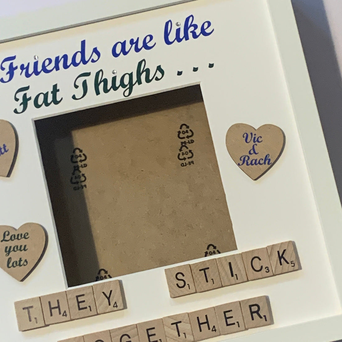 Friends are like Fat thighs. Personalised Friends Scrabble Photo Frame, Funny Friendship Gift