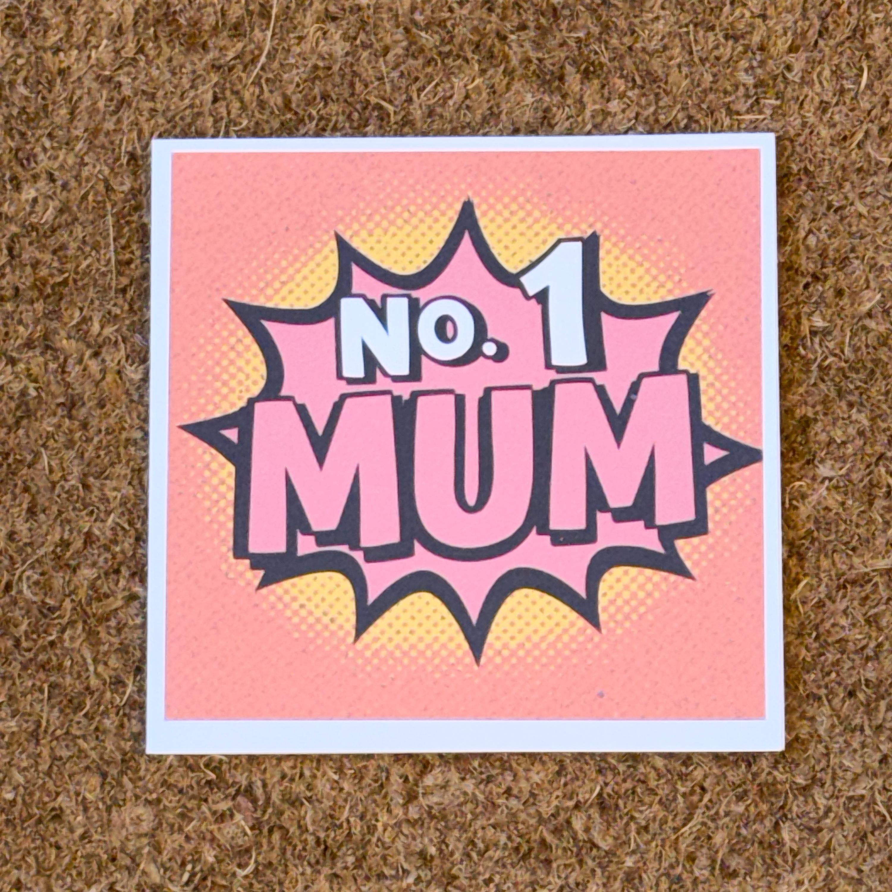 Graffiti Art Style Number 1 Mum Card. 6x6 inch