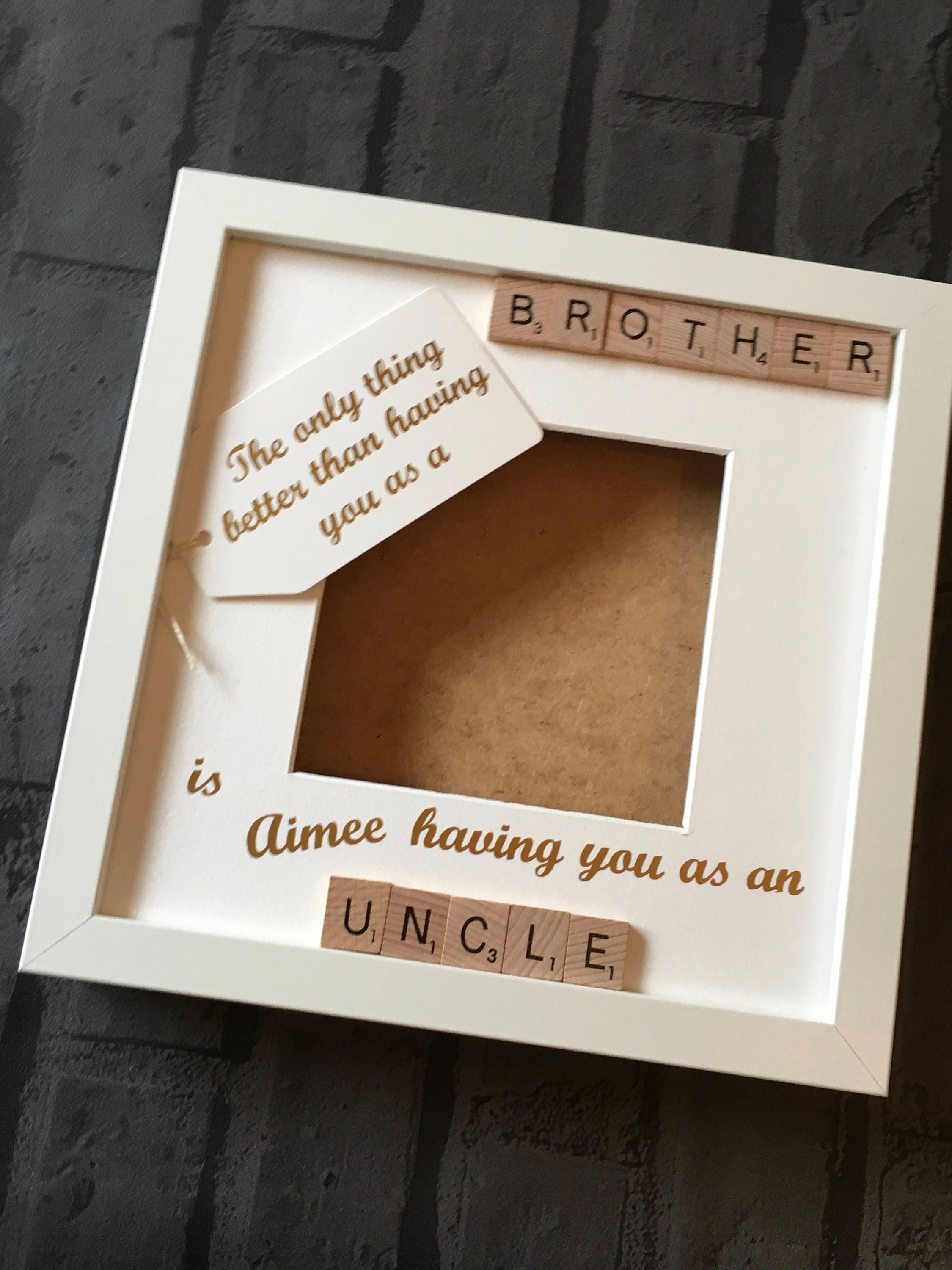 Uncle Brother Scrabble Art Photo Frame - The only thing better... - perfect gift from Nieces or Nephews
