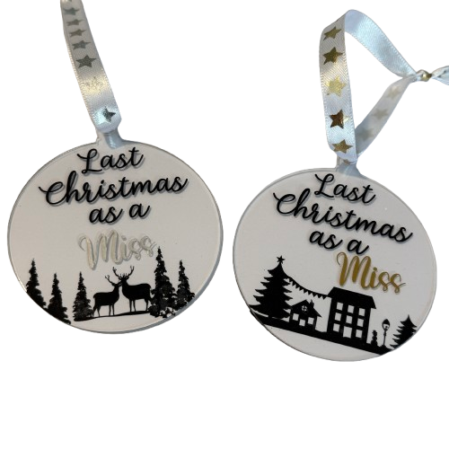 Last Christmas as a Miss. A festive keepsake and thoughtful gift for a bride-to-be. 8cm clear acrylic bauble.