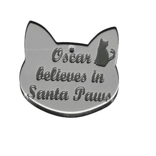 Cat Head Shaped Believe in Santa Paws - Christmas Bauble – Acrylic Pet Decoration - Personalised
