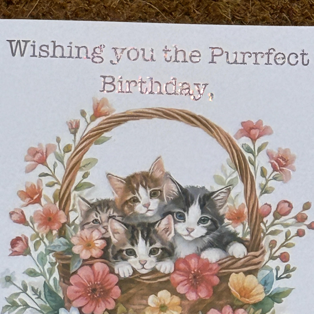 Purrfect Birthday Card | Watercolour Style Basket of Kittens, Personalised Foiled Message (6x6 Inch)