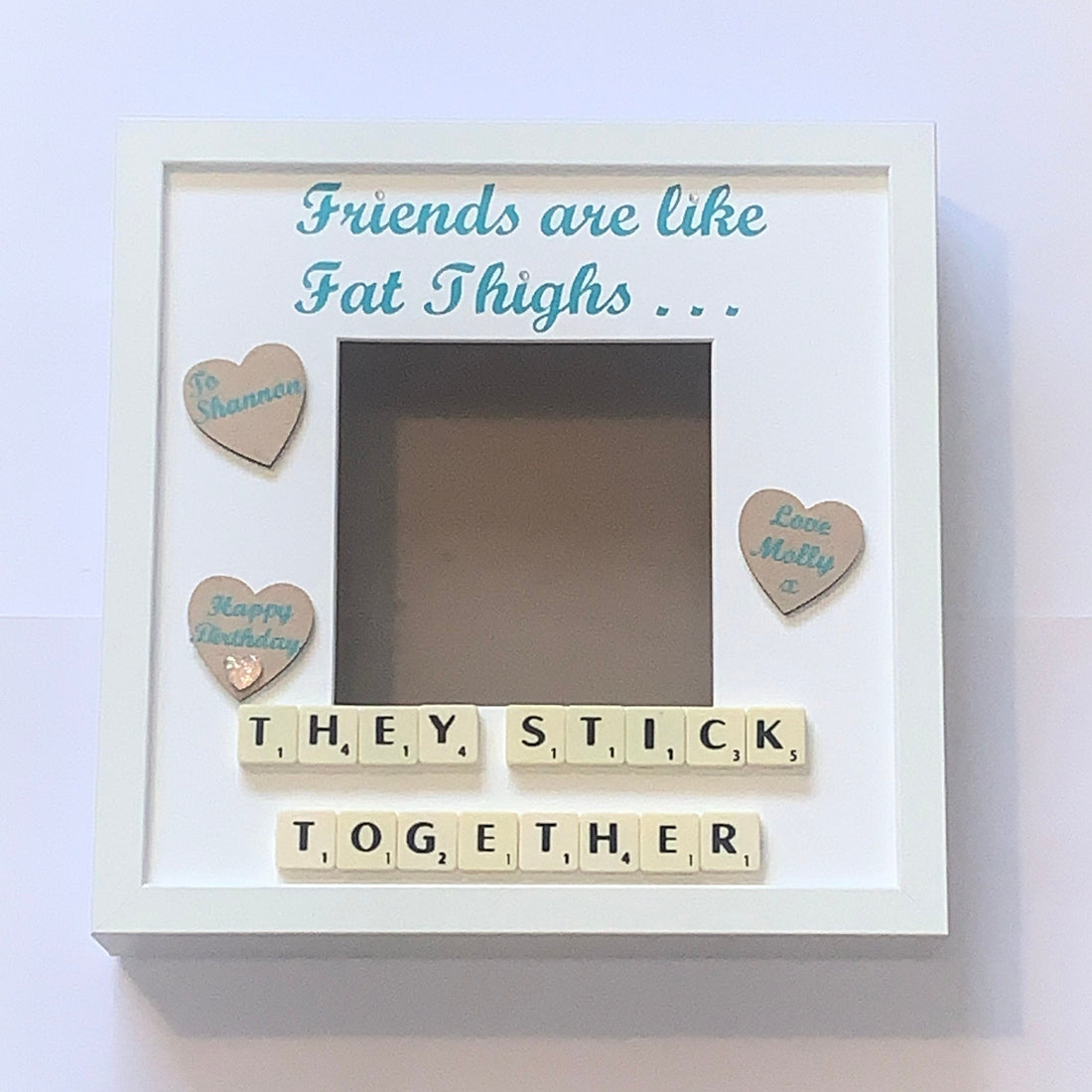 Friends are like Fat thighs. Personalised Friends Scrabble Photo Frame, Funny Friendship Gift
