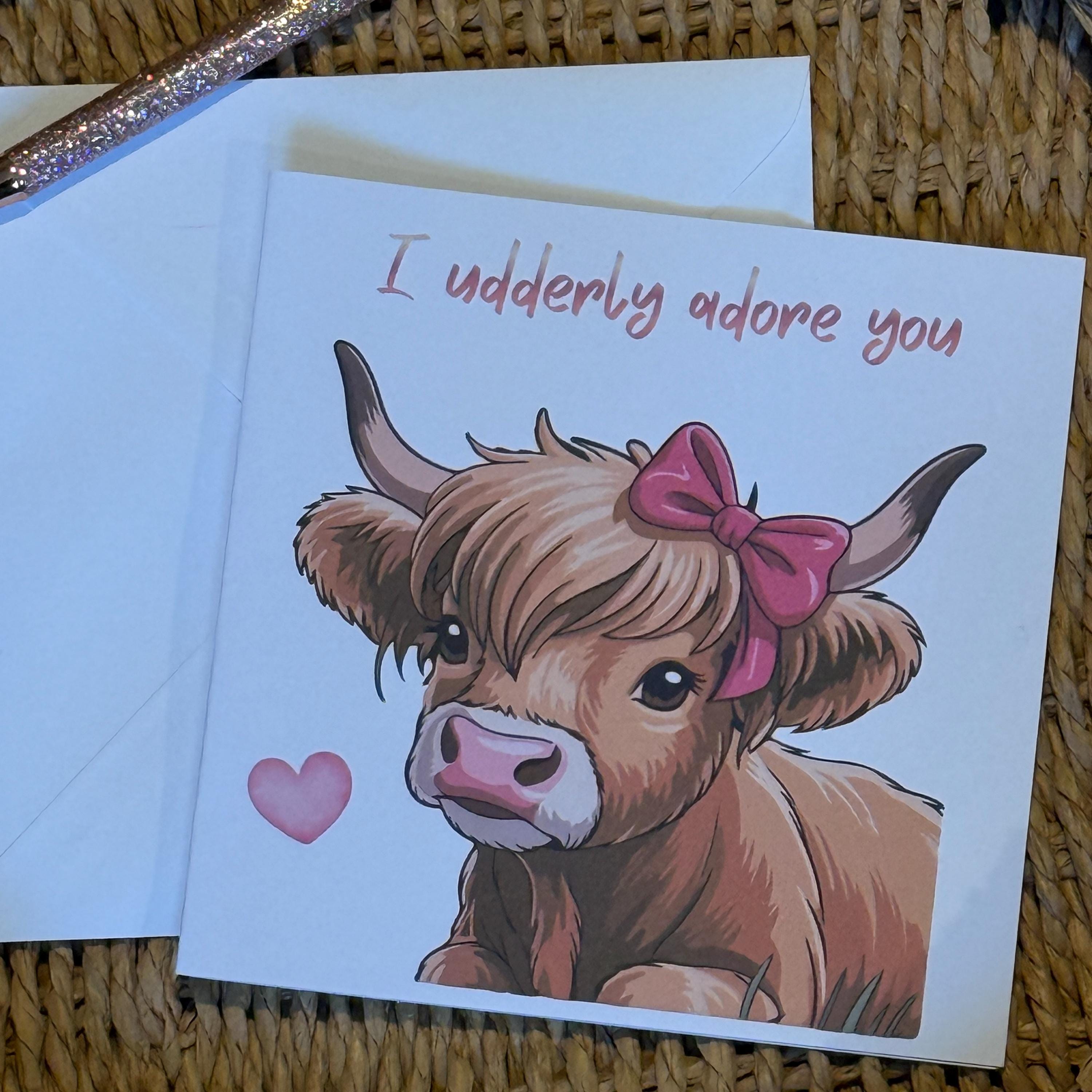 Highland Cow Valentine's Day Card - I Udderly Adore You