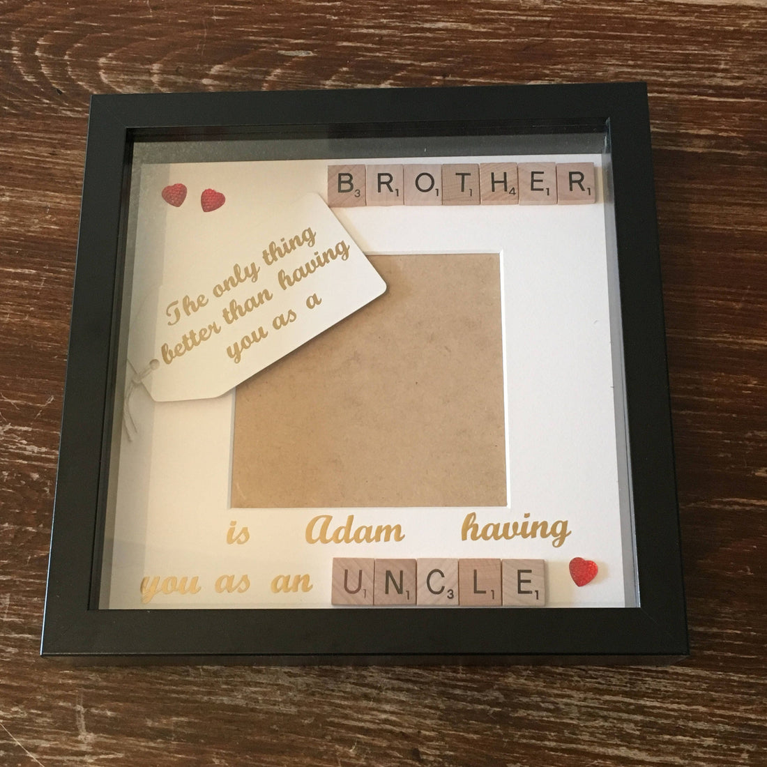 Uncle Brother Scrabble Art Photo Frame - The only thing better... - perfect gift from Nieces or Nephews