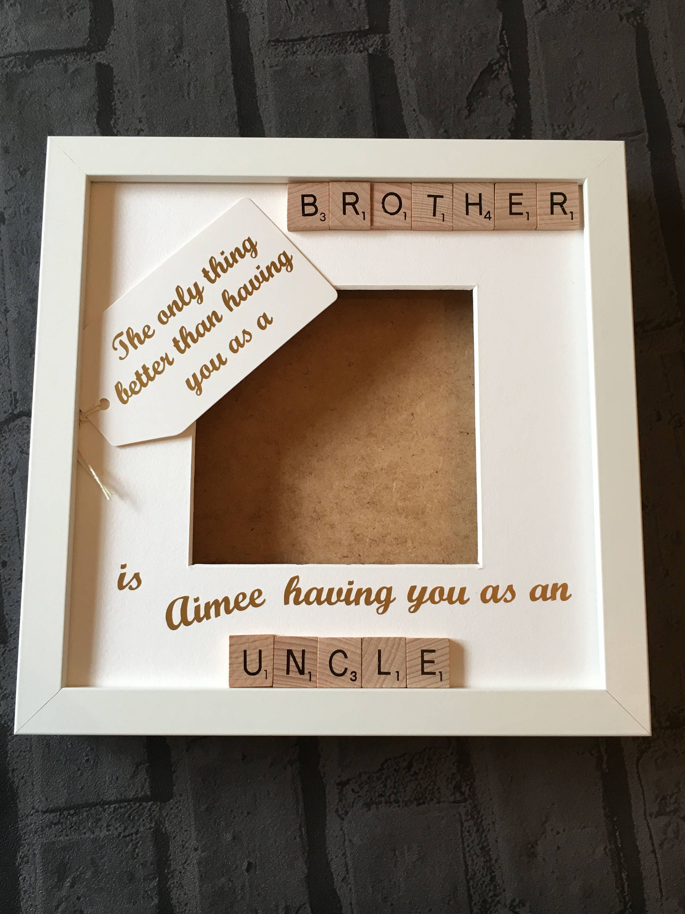 Uncle Brother Scrabble Art Photo Frame - The only thing better... - perfect gift from Nieces or Nephews