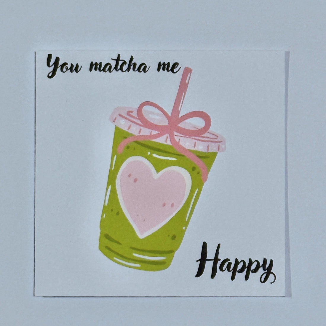 Matcha Pun Valentine's Card | Funny Love Card