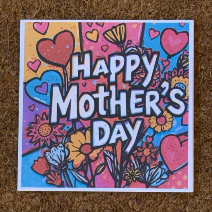 Graffiti Art Style Mothers Day Card. 6x6 inch