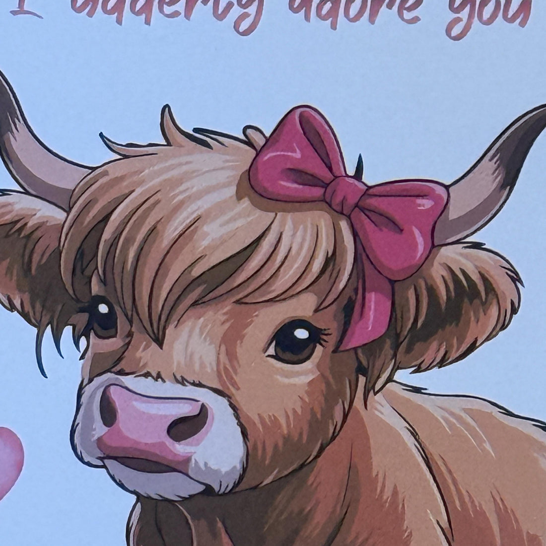 Highland Cow Valentine's Day Card - I Udderly Adore You